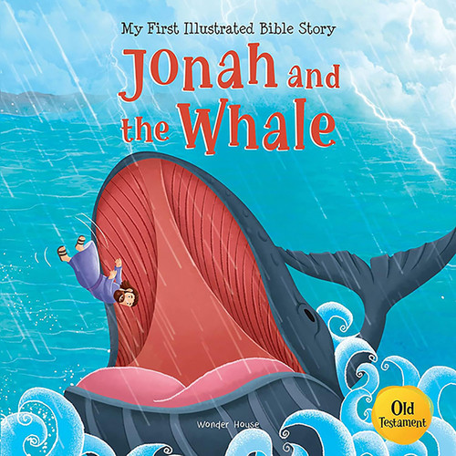 My First Illustrated Bible Story: Jonah and the Whale book cover by Wonder House Books
