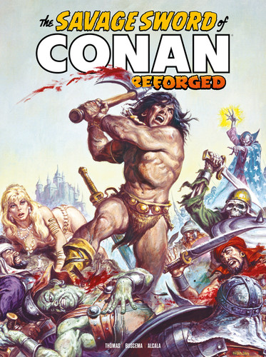 The Savage Sword of Conan: Reforged Vol.2 (CONAN THE BARBARIAN) book cover by Roy Thomas