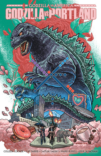 Godzilla Vs. America: Portland (HC) book cover by Colleen Coover, Cat Farris, Caitlin Yarsky, Mark Russell, Eryk Donovan