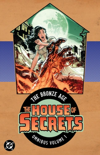 House of Secrets: The Bronze Age Omnibus Vol. 1 (New Edition) book cover by Len Wein