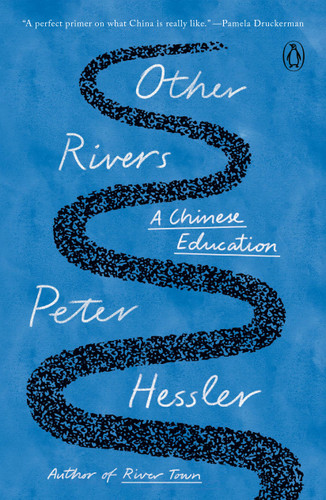 Other Rivers: A Chinese Education book cover by Peter Hessler