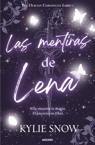 Las mentiras de Lena / The Lies of Lena (The Otacian Chronicles) book cover by Kylie Snow