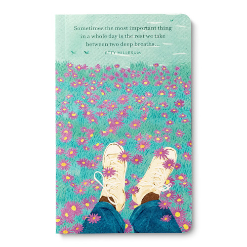 Write Now Journal: "Sometimes the most important thing in a whole day is the rest we take between two deep breaths . . . " -Etty Hillesum (Write Now Journals) book cover by COMPENDIUM