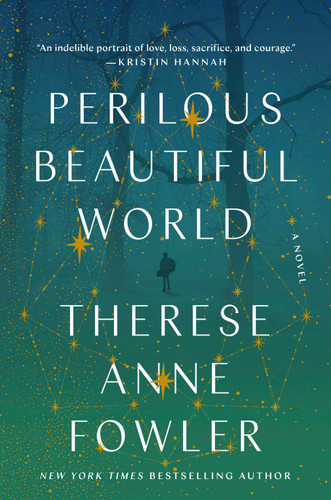 Perilous Beautiful World: A Novel book cover by Therese Anne Fowler