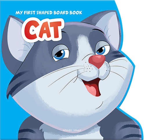 My First Shaped Board Book: Illustrated Cat - Animal Picture Book for Kids Age 2+ Board book book cover by Wonder House Books