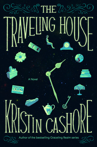 The Traveling House: A Novel book cover by Kristin Cashore
