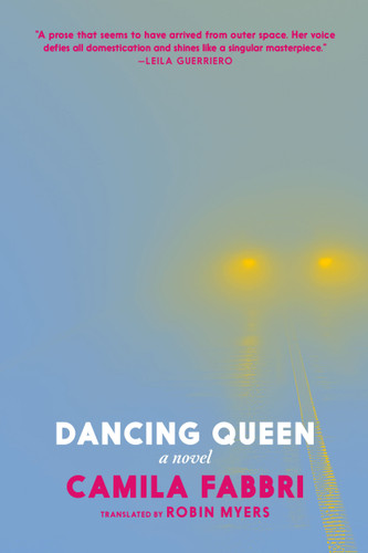 Dancing Queen: A Novel book cover by Camila Fabbri