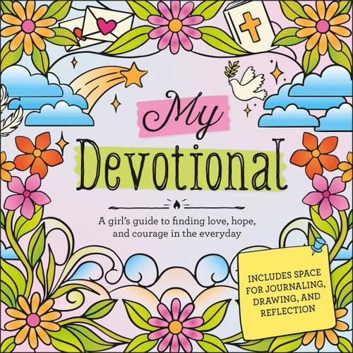 My Devotional: A Girl's Guide to Finding Love, Hope, and Courage in the Everyday book cover by DK