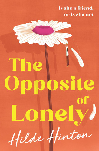 The Opposite of Lonely book cover by Hilde Hinton