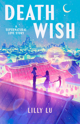 Death Wish: A Supernatural Love Story book cover by Lilly Lu
