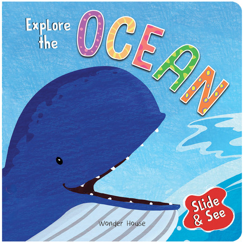 Slide And See - Explore The Ocean : Sliding Novelty Board Book For Kids book cover by Wonder House Books