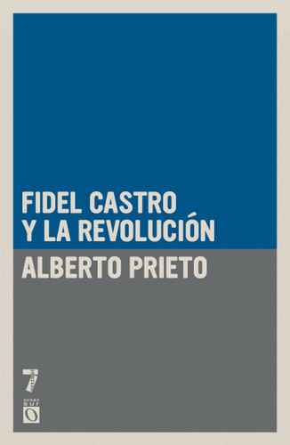 Fidel Castro y la Revolución book cover by Alberto Prieto