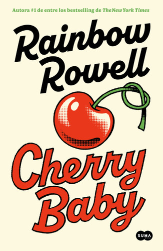 Cherry Baby (Spanish Edition) book cover by Rainbow Rowell