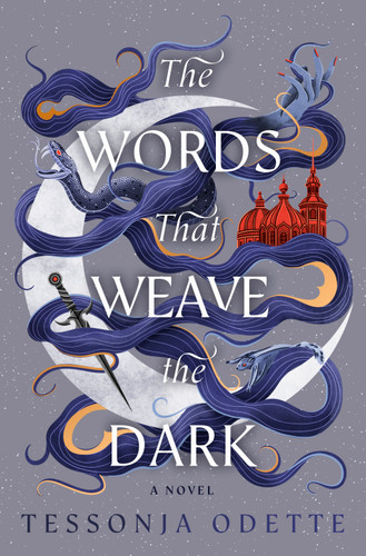 The Words That Weave the Dark: A Novel (Songs for the Sinless) book cover by Tessonja Odette