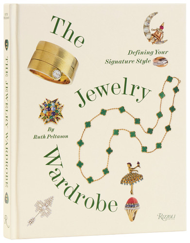 The Jewelry Wardrobe: Defining Your Signature Style book cover by Ruth Peltason