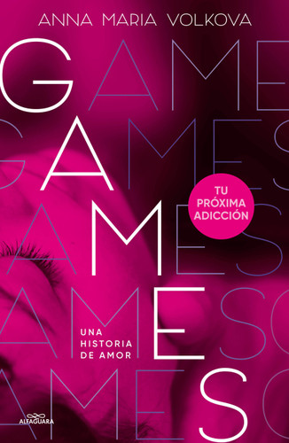 Games: Una historia de amor / Games: A Love Story book cover by Anna Maria Volkova