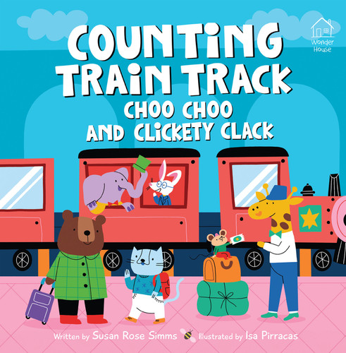 Counting Train Track Choo Choo and Clickety Clack book cover by Susan Rose Simms