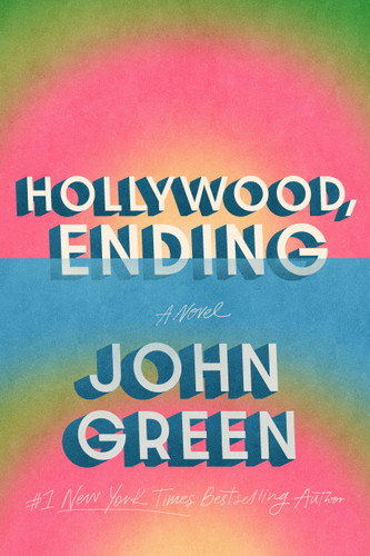 Hollywood, Ending book cover by John Green