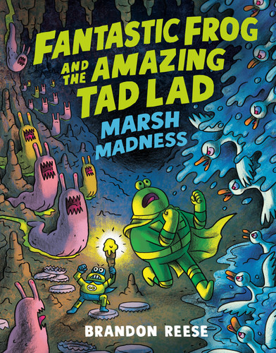 Marsh Madness (Fantastic Frog and the Amazing Tad Lad, Book 2) (Fantastic Frog and the Amazing Tad Lad) book cover by Brandon Reese