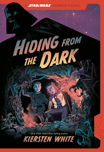 Hiding from the Dark: A Star Wars Horror Novel book cover by Kiersten White