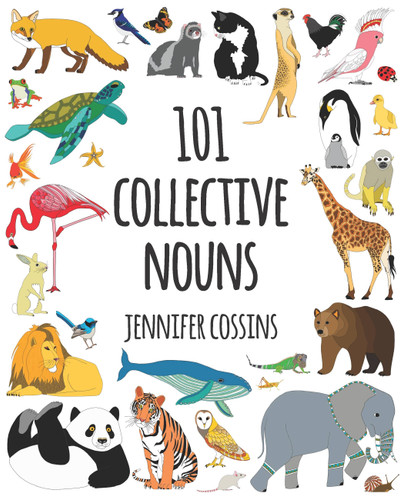 101 Collective Nouns book cover by Jennifer Cossins