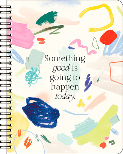 Spiral Notebook: Something Good Is Going to Happen Today. (Spiral Notebooks) book cover by COMPENDIUM