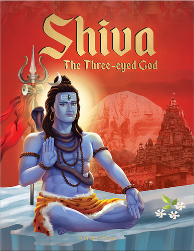 Shiva: The Three-Eyed God / Illustrated Story Book for Children / Stories of Mahadeva - The God of Gods / Explore Indian Mythology Stories / Epic Tales and book cover by Wonder House Books