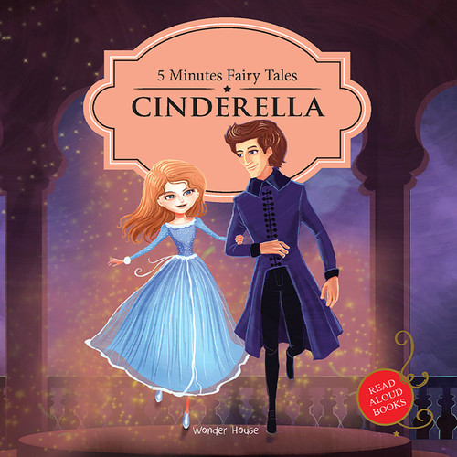 5 Minutes Fairy Tales Cinderella: Abridged Fairy Tales For Children book cover by Wonder House Books