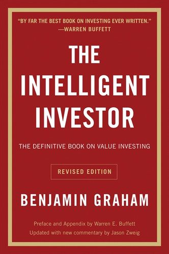 The Intelligent Investor Rev Ed.: The Definitive Book on Value Investing book cover by Benjamin Graham