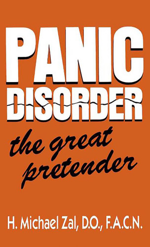 Panic Disorder: The Great Pretender book cover by H. Michael Zal