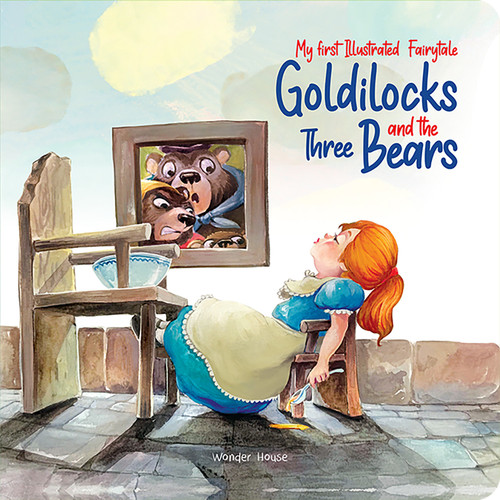 My First Illustrated Fairytale Board Book - Goldilocks and the Three Bears book cover by Wonder House Books