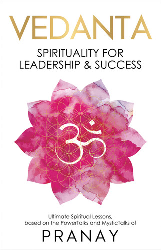 VEDANTA: Spirituality For Leadership & Success book cover by PRANAY
