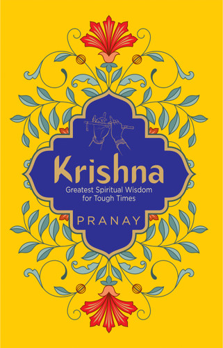 KRISHNA: Greatest Spiritual Wisdom for Tough Times book cover by PRANAY
