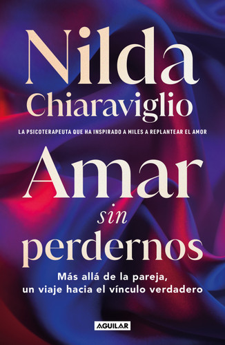 Amar sin perdernos / Loving Without Losing Ourselves book cover by Nilda Chiaraviglio