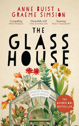 The Glass House: Menzies Mental Health 1 book cover by Graeme Simsion, Anne Buist