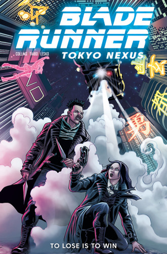 Blade Runner: Tokyo Nexus: To Lose is to Win Vol.2 (BLADE RUNNER) book cover by Nancy A. Collins