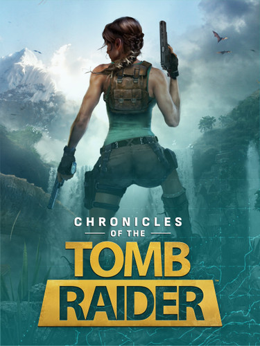 Chronicles of the Tomb Raider (Tomb Raider) book cover by Alex Forbes-Calvin