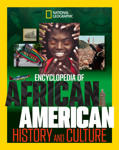 National Geographic Kids Encyclopedia of African American History and Culture (NGK Encyclopedias) book cover by Kaitlyn Wells, Priyanka Lamichhane, Melissa H. Mwai, Michael Cottman, National Geographic Kids