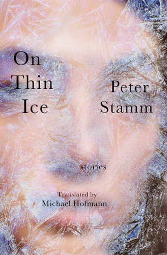 On Thin Ice: Stories book cover by Peter Stamm