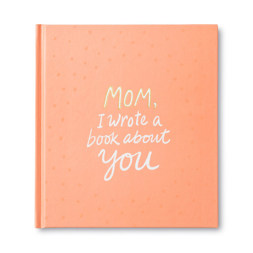 Mom, I Wrote a Book About You (I Wrote a Book About You) book cover by M.H. Clark