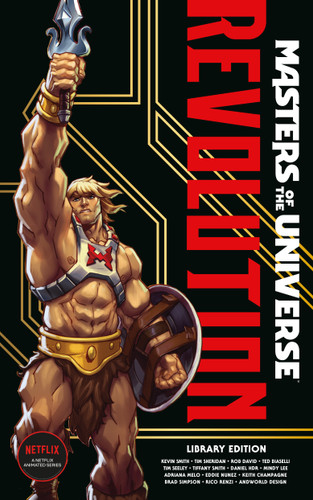 Masters of the Universe: Revolution Library Edition (Masters of the Universe) book cover by Kevin Smith, Tim Sheridan, Tiffany Smith