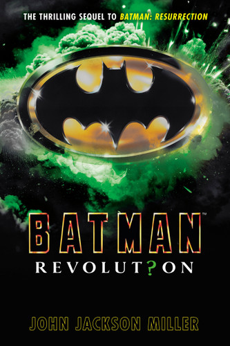 Batman: Revolution (Batman) book cover by John Jackson Miller