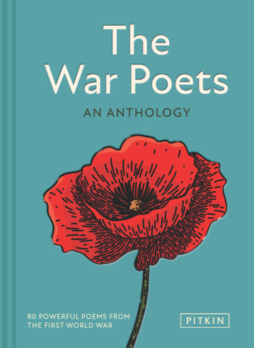 The War Poets: 80 Powerful Poems from the First World War book cover by 