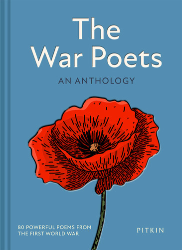 The War Poets: 80 Powerful Poems from the First World War book cover by 
