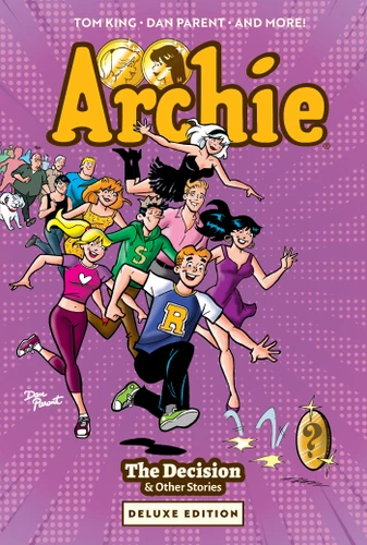 Archie: The Decision & Other Stories Deluxe Edition (Archie) book cover by Tom King, George Gladir, Frank Doyle