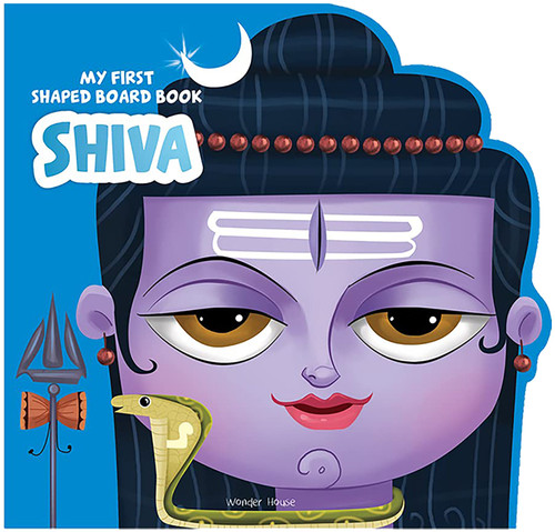 My First Shaped Board Book: Illustrated Lord Shiva Hindu Mythology Picture Book for Kids Age 2+ (Indian Gods and Goddesses) book cover by Wonder House Books