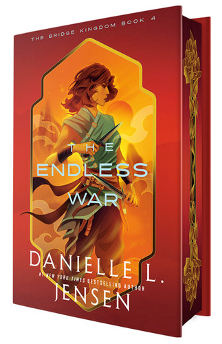 The Endless War (Deluxe Edition) (The Bridge Kingdom) book cover by Danielle L. Jensen
