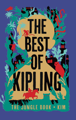 Best of Kipling - The Jungle Book, Kim (Deluxe Hardbound Edition), The book cover by Rudyard Kipling