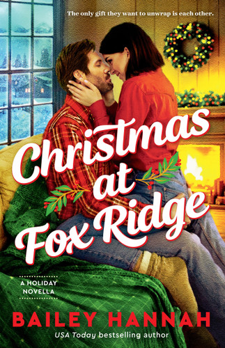 Christmas at Fox Ridge: A Holiday Novella book cover by Bailey Hannah