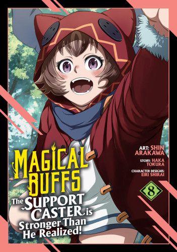 Magical Buffs: The Support Caster is Stronger Than He Realized! (Manga) Vol. 8 (Magical Buffs: The Support Caster is Stronger Than He Realized! (Manga)) book cover by Haka Tokura